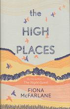 The High Places by Fiona McFarlane